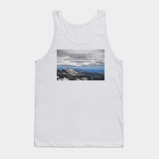 Climb that goddamn mountain 3 Tank Top